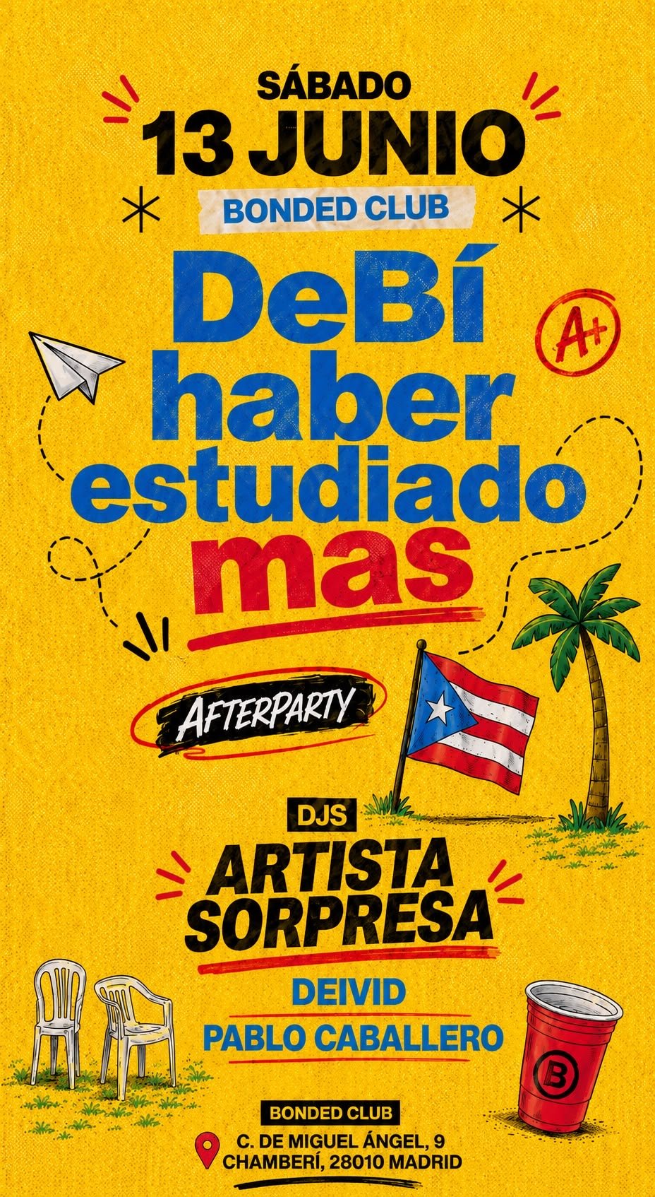Flyer de DEBÍ HABER ESTUDIADO MÁS Bonded
