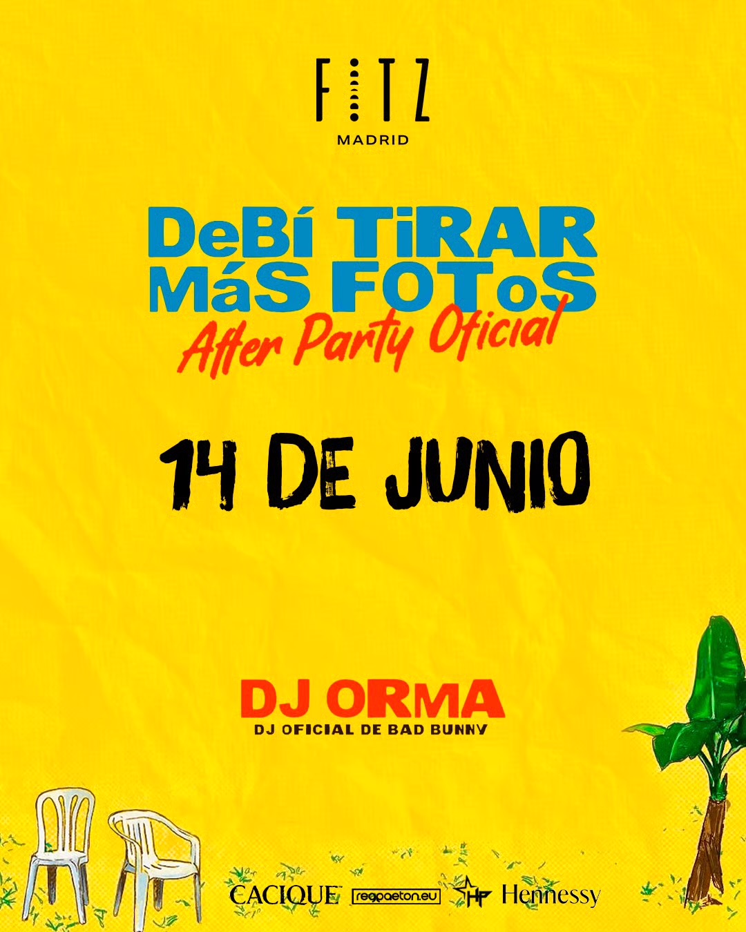 Flyer de DEBÍ TIRAR MÁS FOTOS AFTER PARTY OFICIAL x FITZ